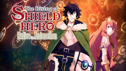 The Rising of the Shield Hero Relive The Animation Mod Apk