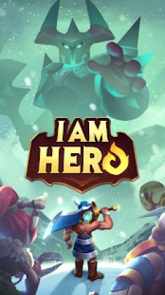 I Am Hero: AFK Tactical Teamfight Apk Mod