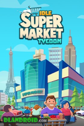 Idle Supermarket Tycoon - Tiny Shop Game Apk Mod