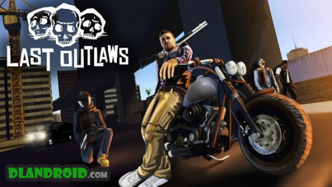 Last Outlaws 1.3.1 Apk Full Mod latest