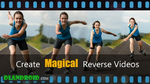 Reverse Video Movie Camera Fun Apk