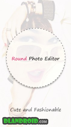 Round Photo Editor Apk Round Photo Editor Apk