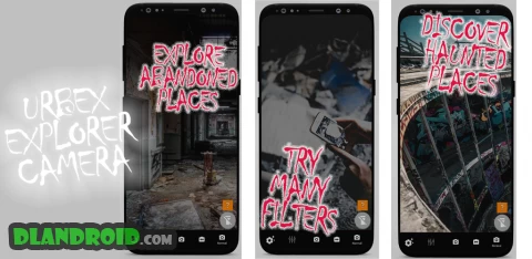 Urbex Explorer Camera - Abandoned places explore. Apk