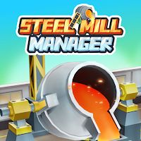 Steel Mill Manager-Idle Tycoon Apk Mod