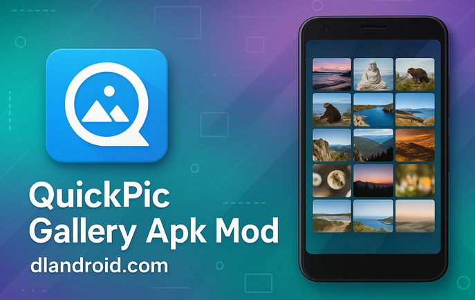 QuickPic Gallery Mod banner showing app icon and photo grid interface on dlandroid.com
